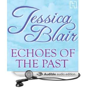   the Past (Audible Audio Edition) Jessica Blair, Trudy Harris Books