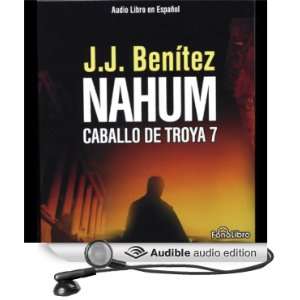  Nahum: Caballo de Troya 7 [Nahum: The Trojan Horse, Book 7 