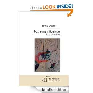 Taxi sous influence (French Edition) Linda Ducret  Kindle 