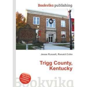  Trigg County, Kentucky Ronald Cohn Jesse Russell Books