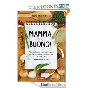 Mamma, che buono! (Risposte) (Italian Edition): Rosita Ghidini Bosco 