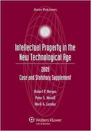 Intellectual Property in the New Technological Age, 2009 Case and 