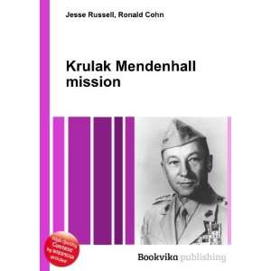    Krulak Mendenhall mission Ronald Cohn Jesse Russell Books