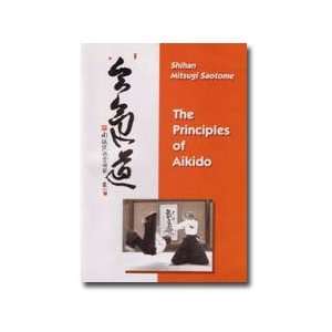    Mitsugi Saotome Principles of Aikido DVD