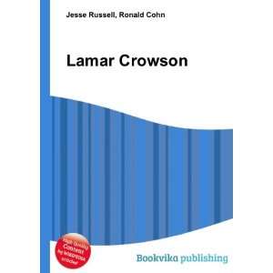  Lamar Crowson Ronald Cohn Jesse Russell Books