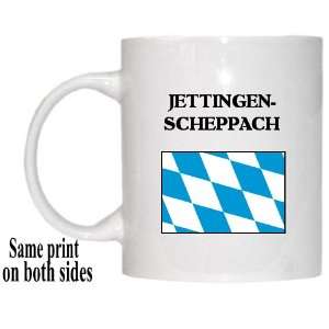  Bavaria (Bayern)   JETTINGEN SCHEPPACH Mug Everything 