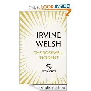   Rosewell Incident (Storycuts) Irvine Welsh  Kindle Store