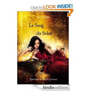 Le Sang du Soleil (French Edition) Lia Vilore  Kindle 