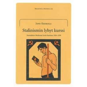   Moskovan Lenin koulussa 1926 1938. (in Finnish) (9789517468640) Books