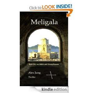 Meligala (German Edition) Alex Jung  Kindle Store