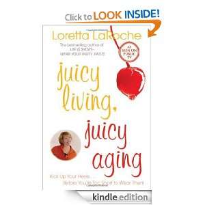   Juicy Aging Kick Up Your Heels Before You?re Too Short to Wear Them