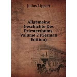   , Volume 2 (German Edition): Julius Lippert:  Books