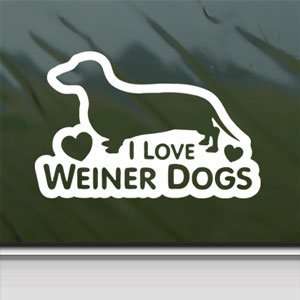  I Love Weiner Dogs White Sticker Car Vinyl Window Laptop 