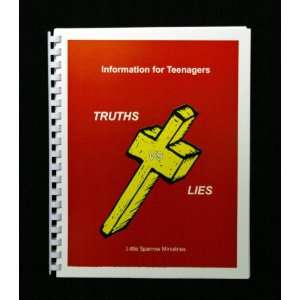 Truth Vs. Lies, Information for Teenagers 