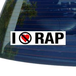  I Hate Anti RAP   Window Bumper Sticker: Automotive
