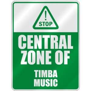  STOP  CENTRAL ZONE OF TIMBA  PARKING SIGN MUSIC: Home 