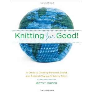   and Political Change Stitch by Stitch [Paperback] Betsy Greer Books