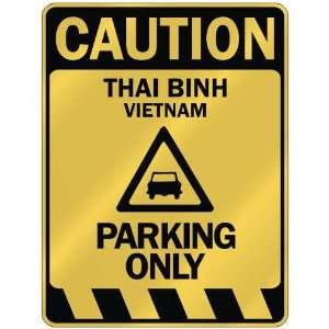   CAUTION THAI BINH PARKING ONLY  PARKING SIGN VIETNAM 