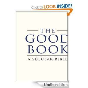 The Good Book A Secular Bible A. C. Grayling  Kindle 