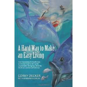   bluefin tuna on the East Coast to fishing the [Paperback] Corky