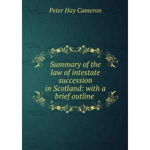  of the Law of Intestate Succession in Scotland With a Brief Outline 