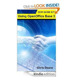 OCR GCSE ICT   Using OpenOffice Base 3 Chris Deane  