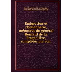  Ã?migration et chouannerie, mÃ©moires du gÃ©nÃ©ral 