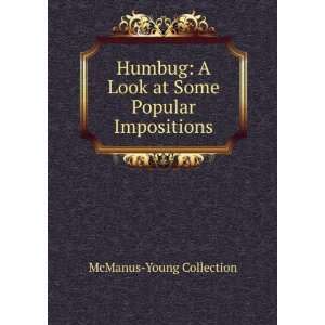   Look at Some Popular Impositions McManus Young Collection Books