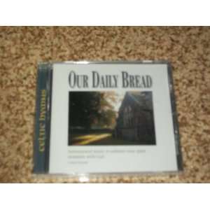  CELTIC HYMNS CD OUR DAILY BREAD 