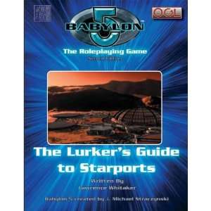   Babylon 5 RPG 2nd Edition The Lurkers Guide to Starports Toys