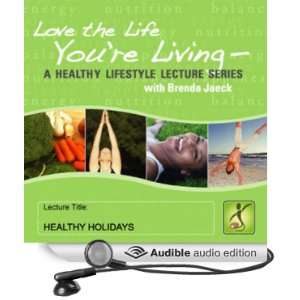  Healthy Holidays (Audible Audio Edition): Brenda Jaeck 