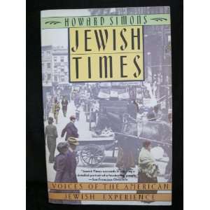  Jewish Times Voices of the American Jewish Experiuence 