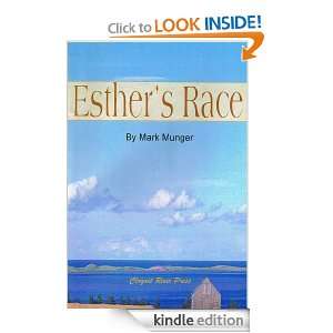 Esthers Race (None) Mark Munger  Kindle Store