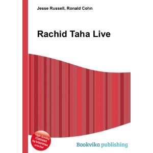  Rachid Taha Live Ronald Cohn Jesse Russell Books