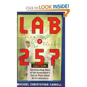   Plum Island Germ Laboratory [Hardcover]: Michael C. Carroll: Books