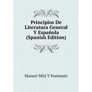   EspaÃ±ola (Spanish Edition) Manuel MilÃ¡ Y Fontanals Books