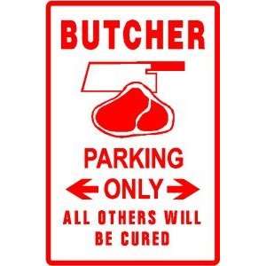  BUTCHER PARKING meat food meal NEW sign: Home & Kitchen