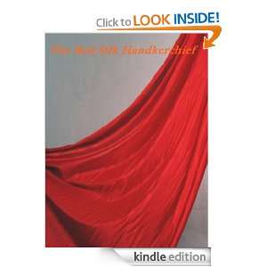 The Red Silk Handkerchief: C. A. Rocheleau:  Kindle Store