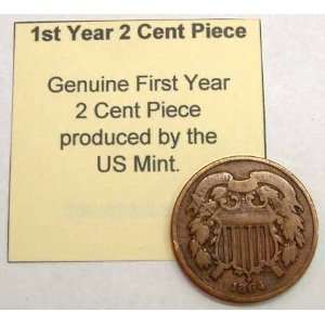  First Year 2 Cent Piece 