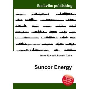  Suncor Energy Ronald Cohn Jesse Russell Books