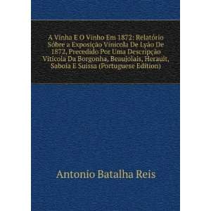   , Saboia E Suissa (Portuguese Edition): Antonio Batalha Reis: Books