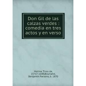 Don Gil de las calzas verdes : comedia en tres actos y en verso: Tirso 