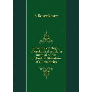  Novellos catalogue of orchestral music: a manual of the 