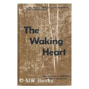   Waking Heart: Rabbi Herman H.; Rubenovitz, Mignon L. Rubenovitz: Books