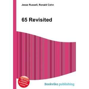  65 Revisited: Ronald Cohn Jesse Russell: Books