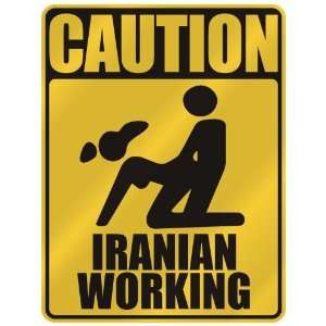   CAUTION  IRANIAN WORKING  PARKING SIGN IRAN