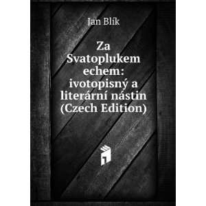   echem: ivotopisnÃ½ a literÃ¡rnÃ­ nÃ¡stin (Czech Edition