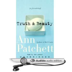   & Beauty A Friendship (Audible Audio Edition) Ann Patchett Books