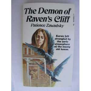  The Demon of Ravens Cliff: Patience Zawadsky: Books