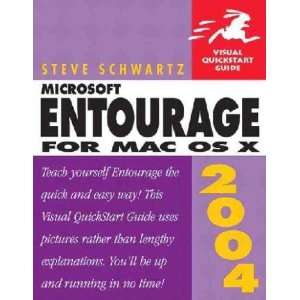    Microsoft Entourage 2004 For Mac Os X: Steve Schwartz: Books